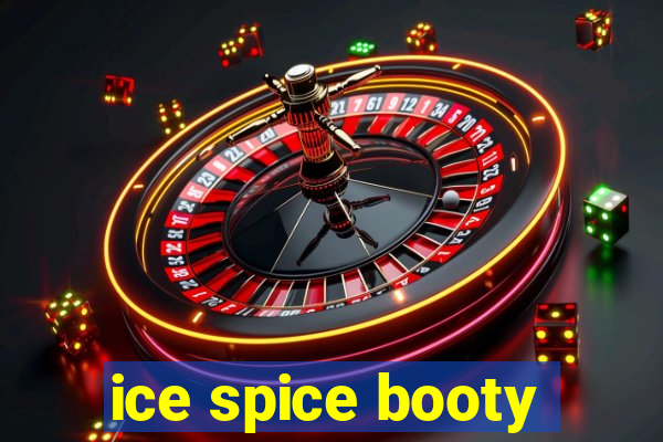 ice spice booty